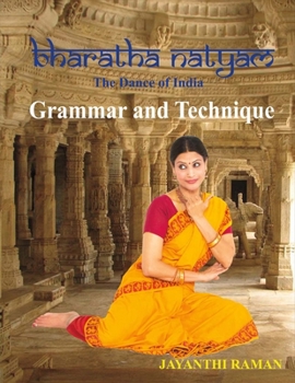 Paperback Bharatha Natyam the Dance of India: Grammar and Technique Book