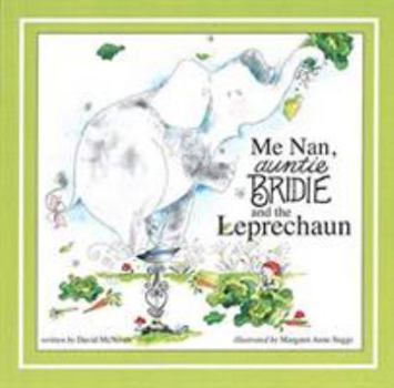 Paperback Me Nan Antie Bridie and the Leprechaun Book