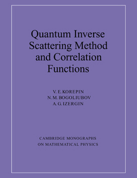 Paperback Quantum Inverse Scattering Method and Correlation Functions Book