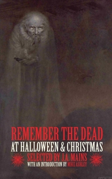 Paperback Remember the Dead at Halloween & Christmas Book