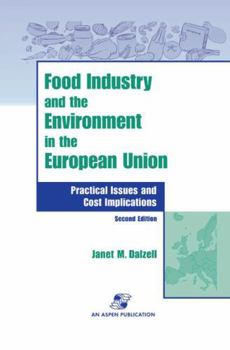 Hardcover Food Industry and the Environment in the European Union: Practical Issues and Cost Implications Book