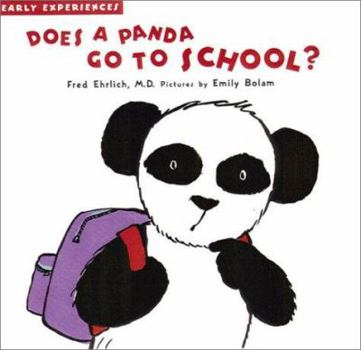 Hardcover Does a Panda Go to School?: Early Experiences Book