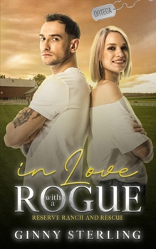 Paperback In Love with a Rogue: A Forced Proximity/ Enemies-to-Lovers Romance Book