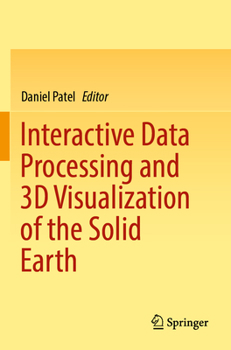 Paperback Interactive Data Processing and 3D Visualization of the Solid Earth Book
