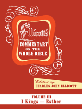 Paperback Ellicott's Commentary on the Whole Bible Volume III Book