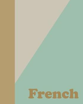 French: Cute School Composition Notebook with Mint Green and Taupe Cover Design and College Ruled Pages