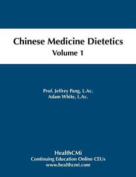 Paperback Chinese Medicine Dietetics, Volume 1 Book