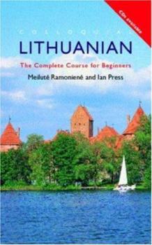 Paperback Colloquial Lithuanian: The Complete Course for Beginners Book