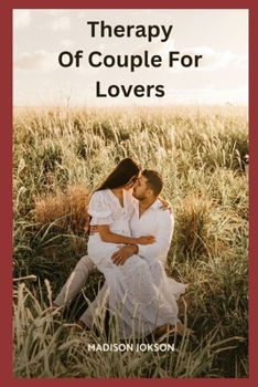Therapy Of Couple For Lovers