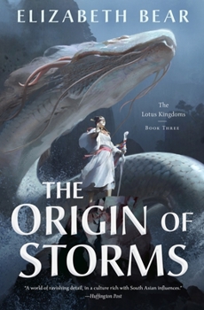 Hardcover The Origin of Storms: The Lotus Kingdoms, Book Three Book