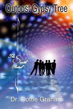 Paperback Outpost Gypsy Tree: The South Portal Book