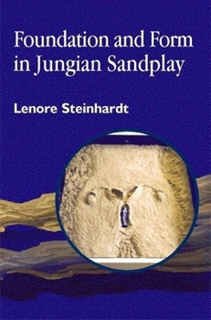 Paperback Foundation and Form in Jungian Sandplay Book