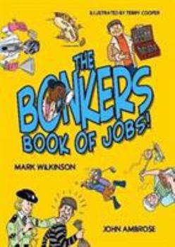 Paperback Bonkers Book Of Jobs Book