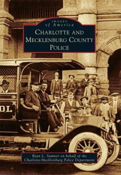 Paperback Charlotte and Mecklenburg County Police Book