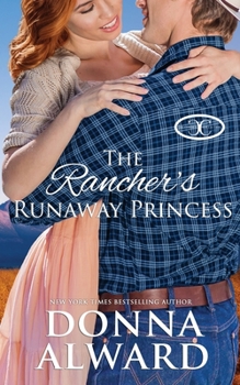 The Rancher's Runaway Pricess - Book  of the Cowboy Collection