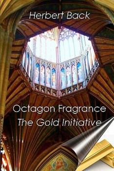 Paperback Octagon Fragrance: The Gold Initiative Book