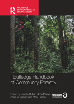 Hardcover Routledge Handbook of Community Forestry Book