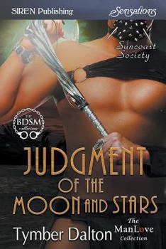 Judgment of the Moon and Stars - Book #72 of the Suncoast Society