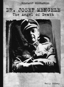Library Binding Dr. Josef Mengele: The Angel of Death Book