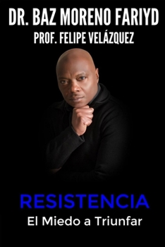 Paperback Resistencia: El miedo a triunfar [Spanish] Book