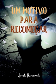 Paperback Um Motivo Para Recomeçar [Portuguese] Book