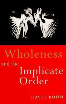 Paperback Wholeness and the Implicate Order Book