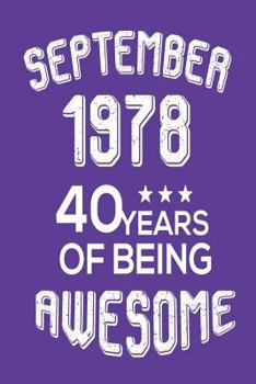Paperback September 1978 40 Years of Being Awesome: 40th Birthday Celebration Funny Keepsake Diary Book