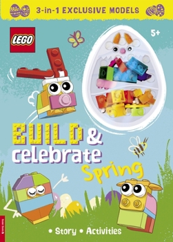 Paperback Lego (R): Build & Celebrate Spring (Includes 30 Bricks) Book