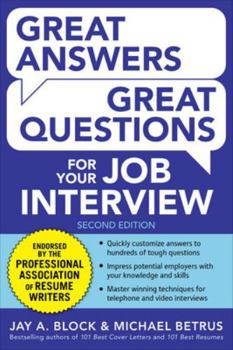 Paperback Great Answers, Great Questions for Your Job Interview, 2nd Edition Book