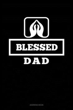 Paperback Blessed Dad: Address Book