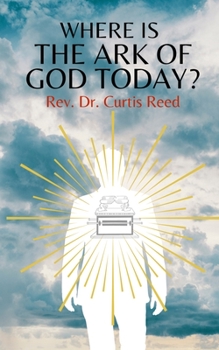 Paperback Where is the Ark of God Today? Book