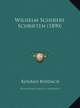 Wilhelm Scherers Schriften (1890)