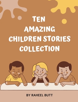 Paperback Ten Amazing Children Stories Collection [Large Print] Book