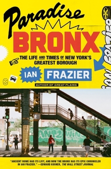 Paperback Paradise Bronx: The Life and Times of New York's Greatest Borough Book