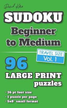 Paperback David Karn Sudoku - Beginner to Medium Vol 1: 96 Puzzles, Travel Size, Large Print, 36 pt font size, 1 puzzle per page [Large Print] Book
