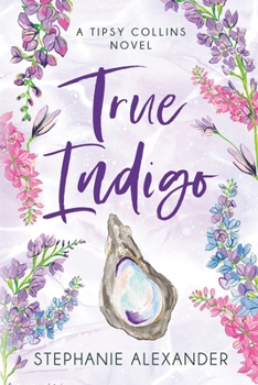 Paperback True Indigo: A Tipsy Collins Novel Book