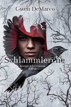 Hardcover Der Schlammlerche (Ko¨nigreich Erishum Trilogie) (German Edition) [German] Book