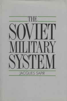 Hardcover The Soviet Military System Book