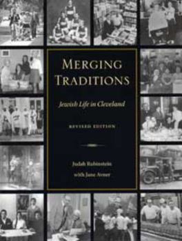 Merging Traditions: Jewish Life in Cleveland
