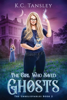 Paperback The Girl Who Saved Ghosts Book