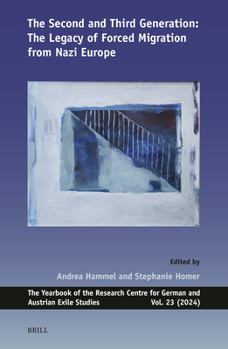 Paperback The Second and Third Generation: The Legacy of Forced Migration from Nazi Europe Book