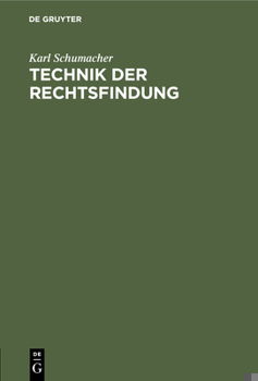 Hardcover Technik Der Rechtsfindung: Ein Leitfaden [German] Book