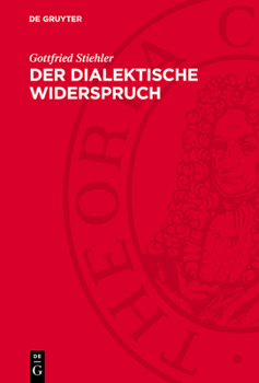 Hardcover Der Dialektische Widerspruch: Formen Und Funktionen [German] Book