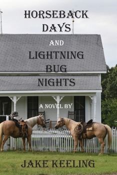 Paperback Horseback Days and Lightning Bug Nights Book