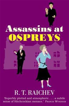 Assassins at Ospreys - Book #3 of the Country House Crime Mystery
