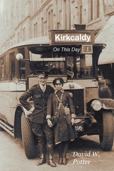 Paperback Kirkcaldy On This Day Book