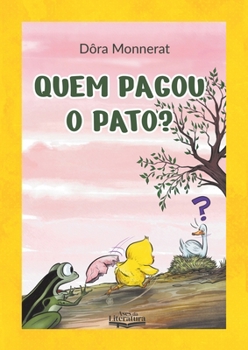 Paperback Quem pagou o pato? [Portuguese] Book
