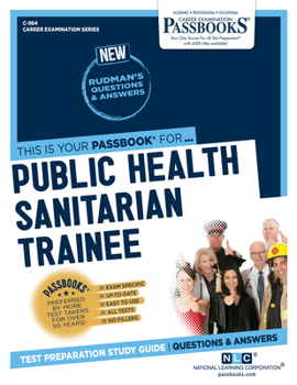 Paperback Public Health Sanitarian Trainee (C-984): Passbooks Study Guide Volume 984 Book