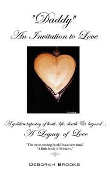 Paperback Daddy, An Invitation to Love Book