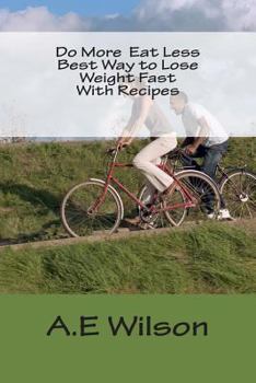 Paperback Do More Eat Less Best Way to Lose Weight Fast With Recipes Book